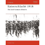 Osprey Publishing Kaiserschlacht 1918