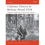 Osprey Publishing Chateau Thierry & Belleau Wood 1918
