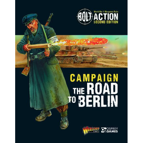Bolt Action Campaign The Road To berlin