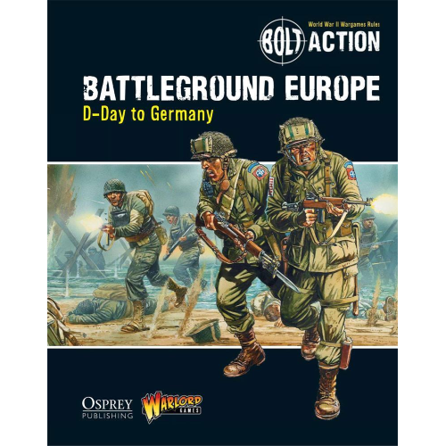 Bolt Action Battleground Europe D-Day to Germany