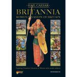 Hail Caesar Britannia Rome's Invasion of Britain