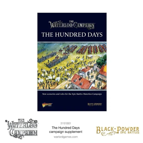 Black Powder Epic Battles The Hundred Days (Scenarios and Rules)