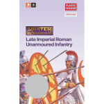 Mortem et Gloriam Late Imperial Roman Unarmoured Infantry Pouch (32 figures)